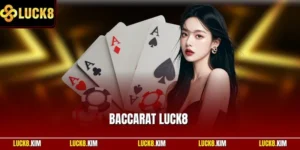 Baccarat LUCK8