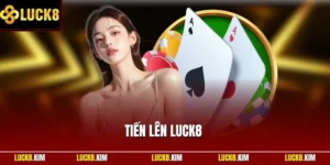 Tiến lên LUCK8